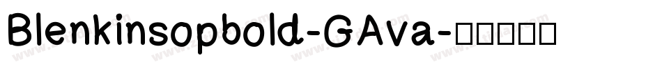 Blenkinsopbold-GAva字体转换