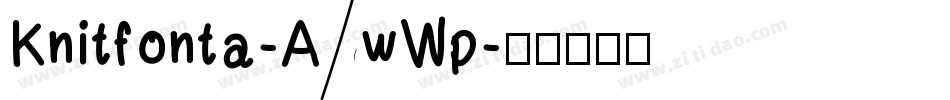 Knitfonta-AwWp字体转换