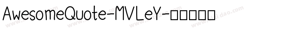 AwesomeQuote-MVLeY字体转换