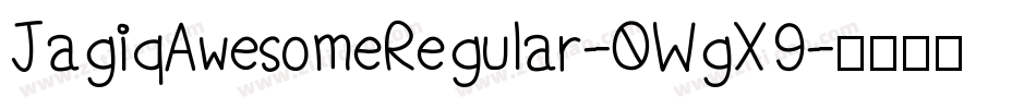 JagiqAwesomeRegular-0WgX9字体转换