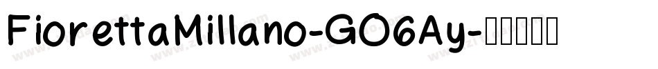 FiorettaMillano-GO6Ay字体转换