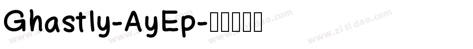 Ghastly-AyEp字体转换