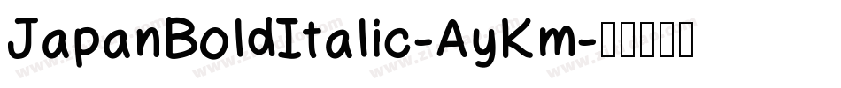 JapanBoldItalic-AyKm字体转换