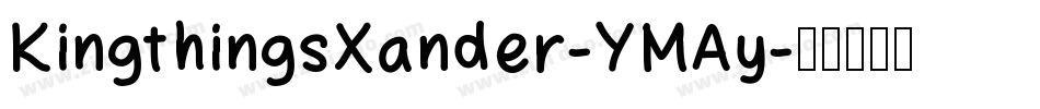 KingthingsXander-YMAy字体转换