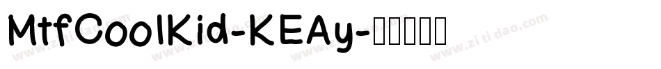 MtfCoolKid-KEAy字体转换