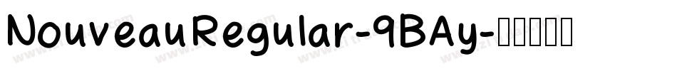 NouveauRegular-9BAy字体转换