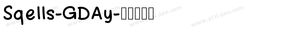 Sqells-GDAy字体转换
