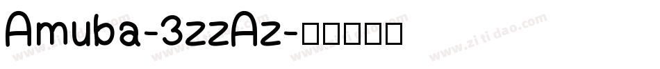 Amuba-3zzAz字体转换