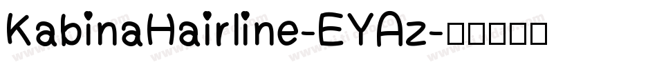 KabinaHairline-EYAz字体转换