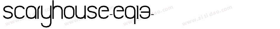 ScaryHouse-eq13字体转换