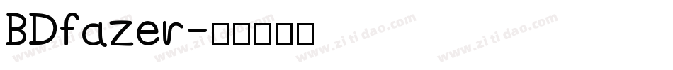 BDfazer字体转换