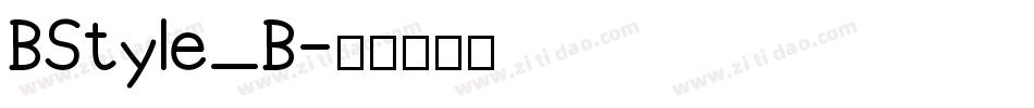 BStyle_B字体转换