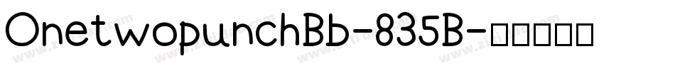 OnetwopunchBb-835B字体转换