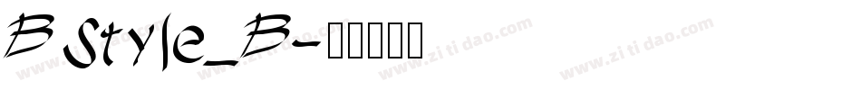 BStyle_B字体转换