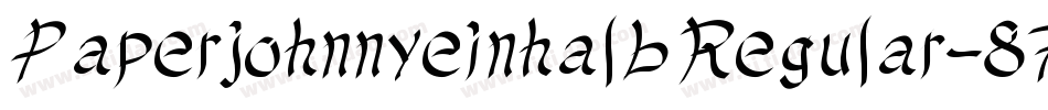 PaperjohnnyeinhalbRegular-877B字体转换