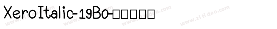 XeroItalic-19B0字体转换