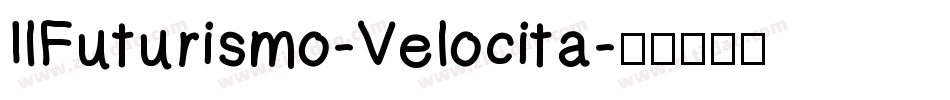 IlFuturismo-Velocita字体转换