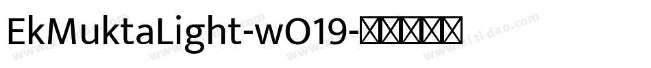 EkMuktaLight-wO19字体转换