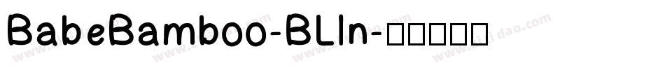 BabeBamboo-BLln字体转换