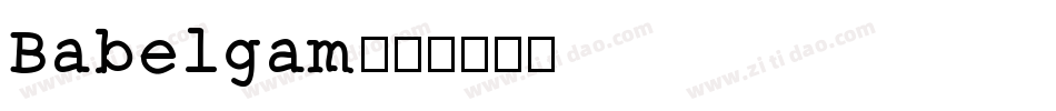 Babelgam字体转换
