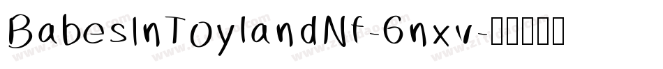 BabesInToylandNf-6nxv字体转换
