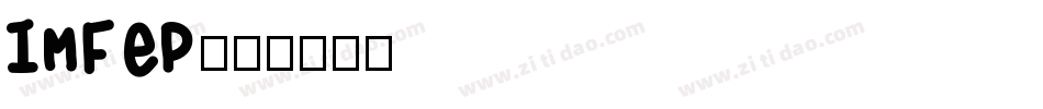 IMFeP字体转换