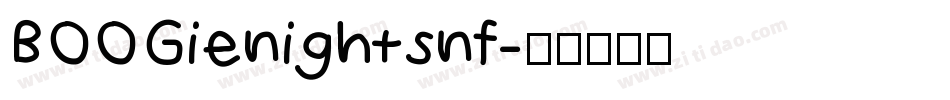 BOOGienightsnf字体转换