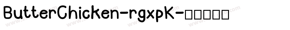 ButterChicken-rgxpK字体转换