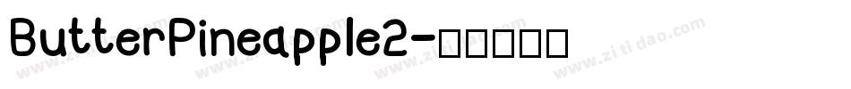 ButterPineapple2字体转换