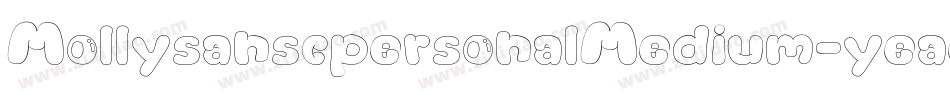 MollysanscpersonalMedium-yeae字体转换