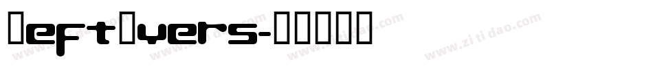 LeftOvers字体转换
