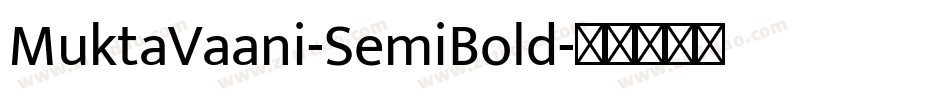 MuktaVaani-SemiBold字体转换