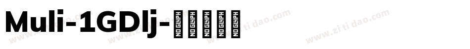 Muli-1GDlj字体转换