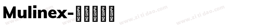 Mulinex字体转换