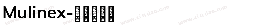Mulinex字体转换