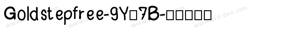 Goldstepfree-9Y67B字体转换