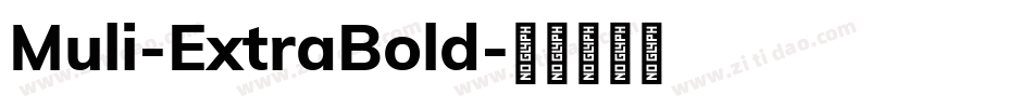 Muli-ExtraBold字体转换