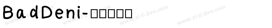 BadDeni字体转换