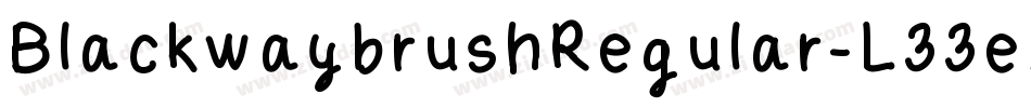 BlackwaybrushRegular-L33eE字体转换
