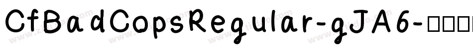 CfBadCopsRegular-gJA6字体转换