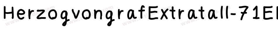 HerzogvongrafExtratall-71EE字体转换