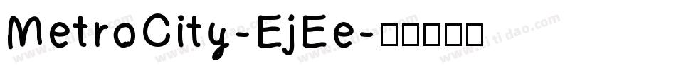 MetroCity-EjEe字体转换