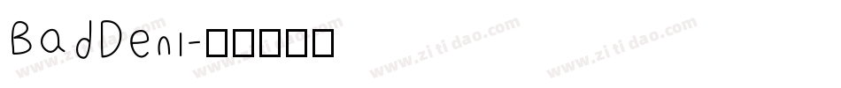 BadDeni字体转换