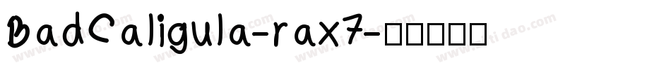 BadCaligula-rax7字体转换