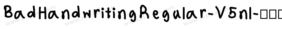 BadHandwritingRegular-V5nl字体转换