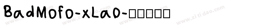 BadMofo-xLa0字体转换