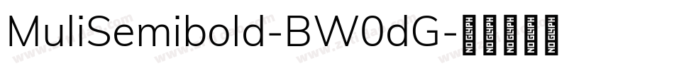 MuliSemibold-BW0dG字体转换