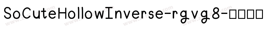 SoCuteHollowInverse-rgvg8字体转换