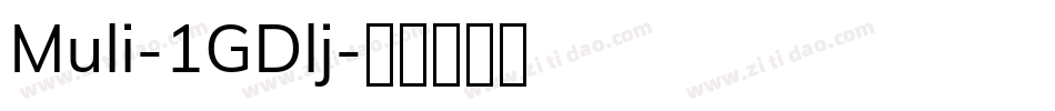 Muli-1GDlj字体转换
