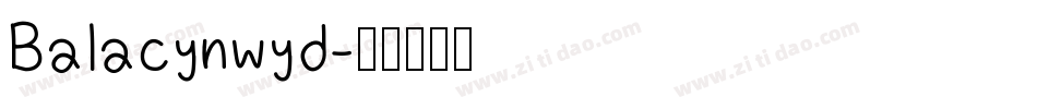 Balacynwyd字体转换